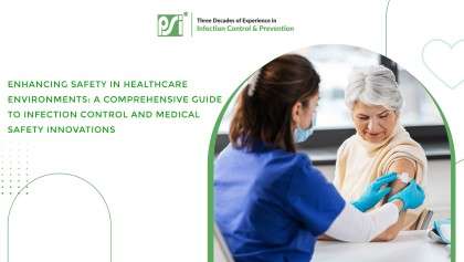 Enhancing Safety in Healthcare Environments: A Comprehensive Guide to Infection Control and Medical Safety Innovations